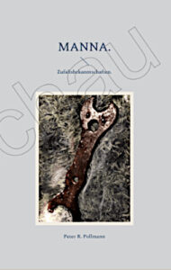 Peter R. Pollmann, Manna.