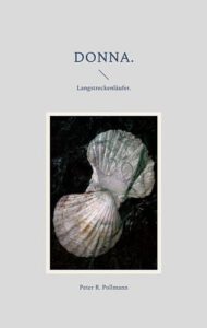 Peter R. Pollmann, DONNA. - Langstreckenläufer.